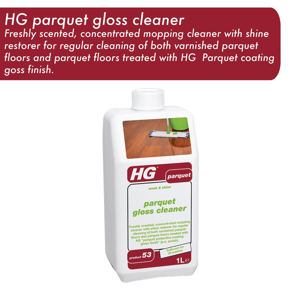 HG Parquet Gloss Cleaner Wash & Shine (Product 53) 1L